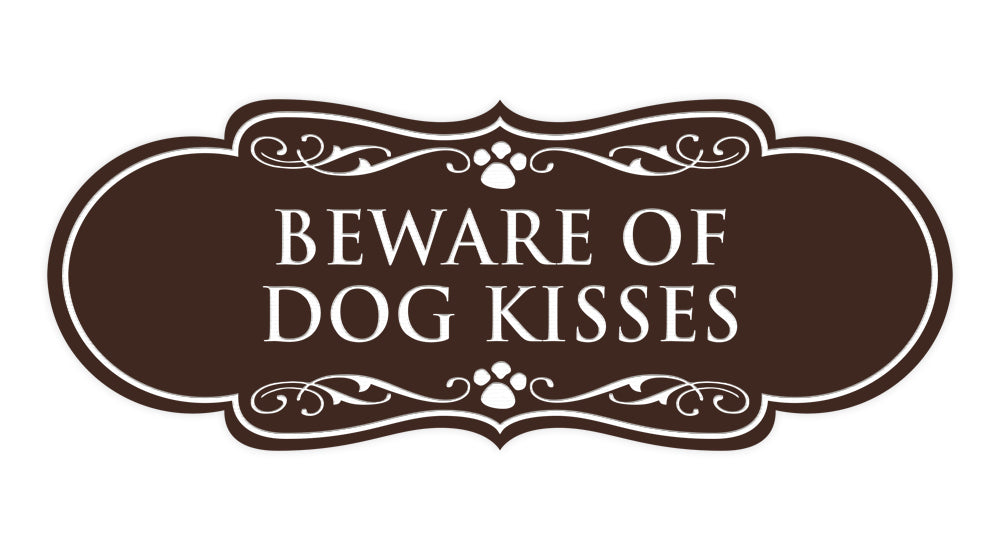 Designer Paws, Beware of Dog Kisses Wall or Door Sign