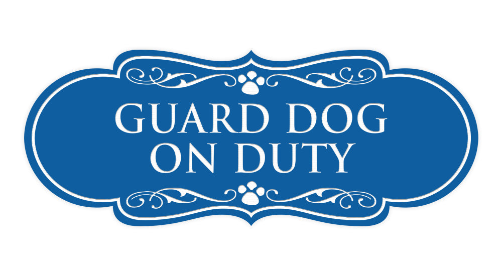 Designer Paws, Guard Dog On Duty Wall or Door Sign