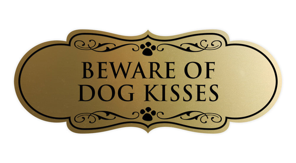Designer Paws, Beware of Dog Kisses Wall or Door Sign