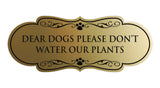 Designer Paws, Dear Dogs Please Don't Water Our Plants Wall or Door Sign