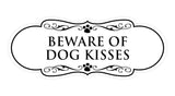 Designer Paws, Beware of Dog Kisses Wall or Door Sign