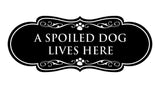 Designer Paws, A Spoiled Dog Lives Here Wall or Door Sign