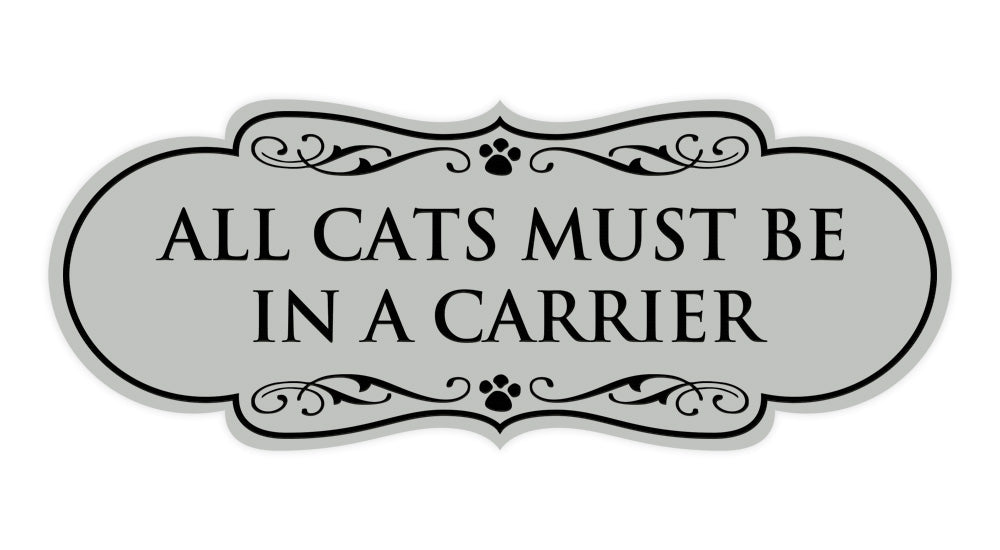 Motto Lita Designer Paws, All Cats must be in a Carrier Wall or Door Sign