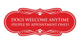 Designer Paws, Dogs Welcome Anytime (People by Appointment Only) Wall or Door Sign