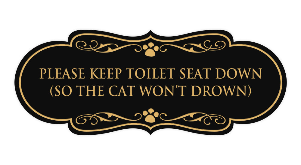 Designer Paws, Please Keep Toilet Seat Down (so the cat won't drown) Wall or Door Sign