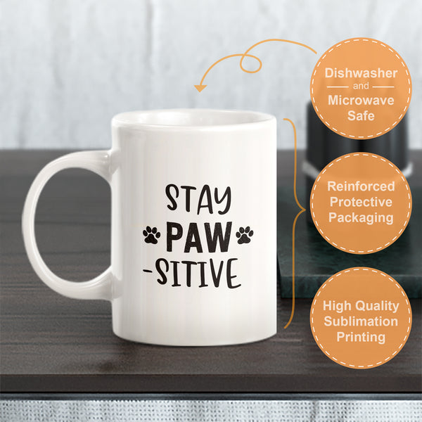 Stay Pawsitive Mug — Happy Dog Wellness