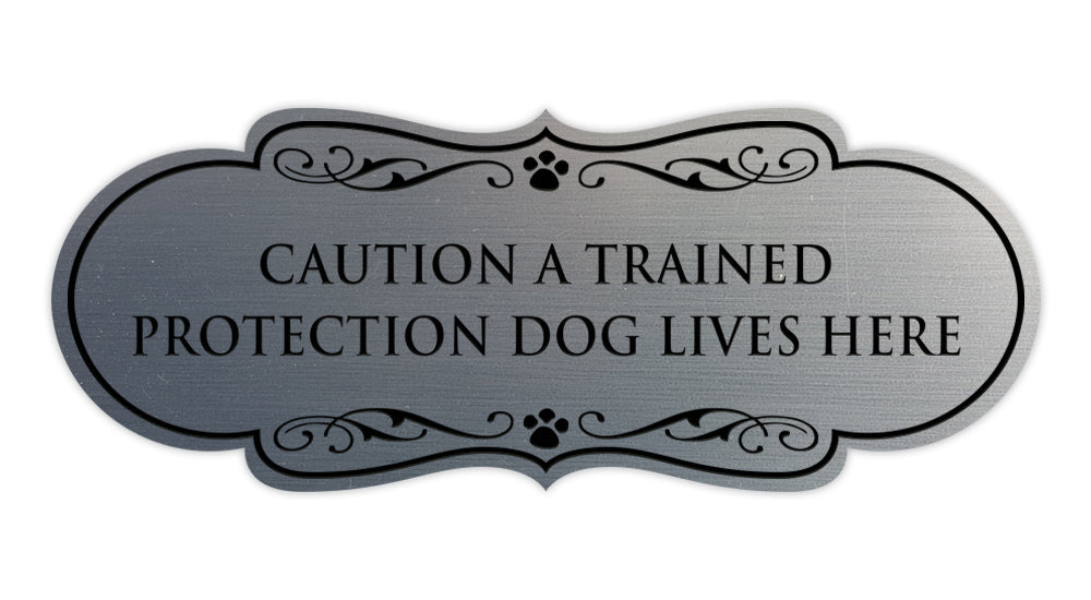 Designer Paws, Caution a Trained Protection Dog Lives Here Wall or Door Sign