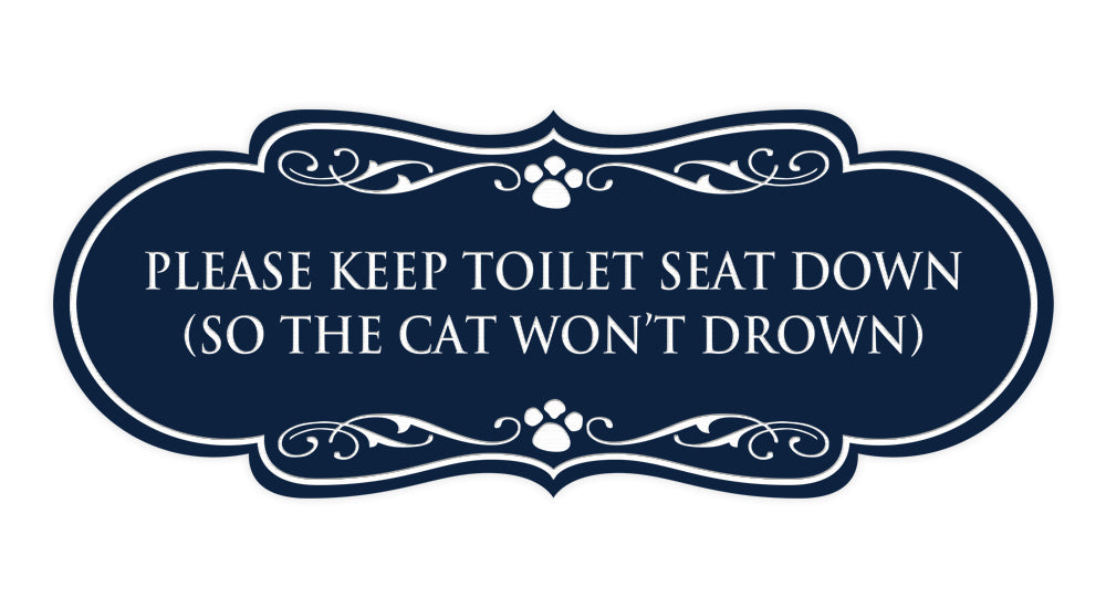 Designer Paws, Please Keep Toilet Seat Down (so the cat won't drown) Wall or Door Sign