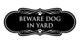 Designer Paws, Beware Dog in Yard Wall or Door Sign