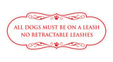 Motto Lita Designer Paws, All Dogs Must Be On A Leash No Retractable Leashes Wall or Door Sign