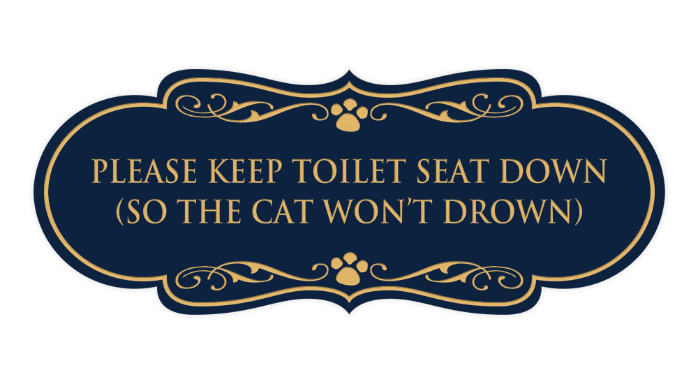 Designer Paws, Please Keep Toilet Seat Down (so the cat won't drown) Wall or Door Sign