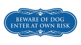 Designer Paws, Beware of Dog Enter at Own Risk Wall or Door Sign