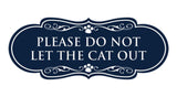 Designer Paws, Please Do Not Let the Cat Out Wall or Door Sign