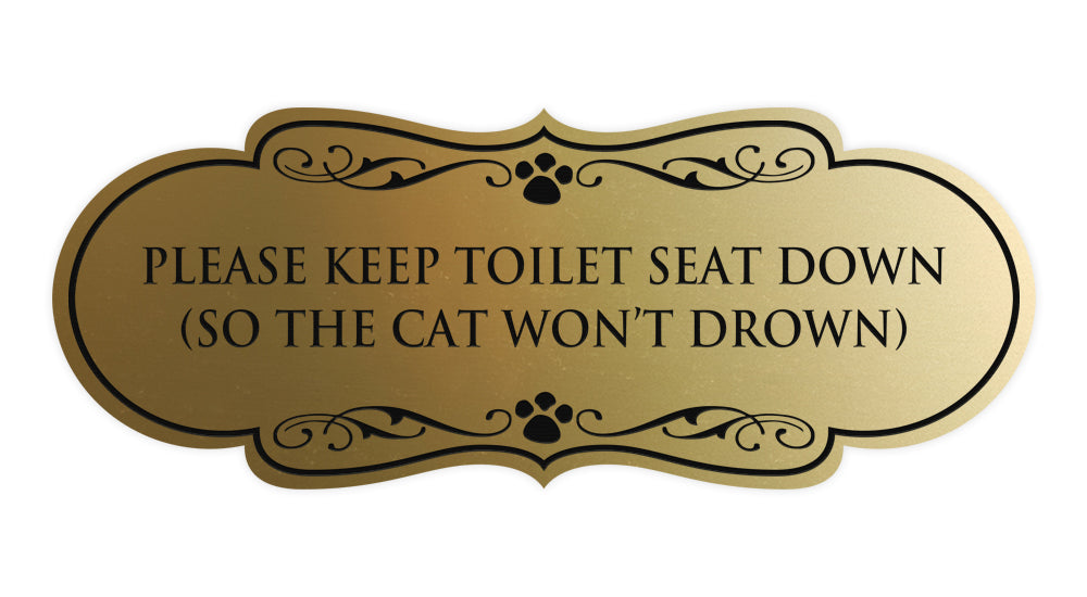 Designer Paws, Please Keep Toilet Seat Down (so the cat won't drown) Wall or Door Sign