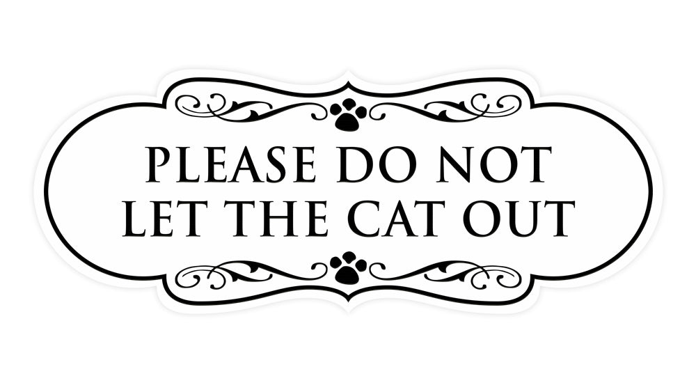 Designer Paws, Please Do Not Let the Cat Out Wall or Door Sign