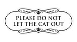 Designer Paws, Please Do Not Let the Cat Out Wall or Door Sign