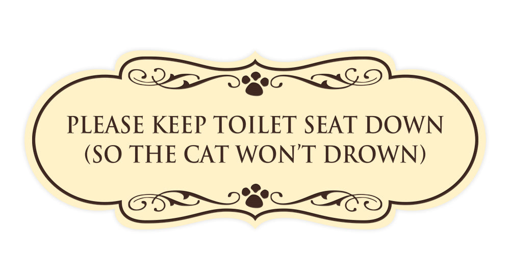 Designer Paws, Please Keep Toilet Seat Down (so the cat won't drown) Wall or Door Sign