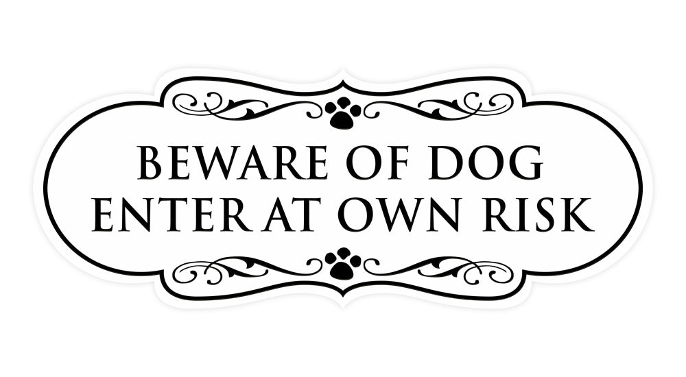 Designer Paws, Beware of Dog Enter at Own Risk Wall or Door Sign