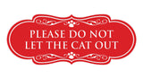 Designer Paws, Please Do Not Let the Cat Out Wall or Door Sign