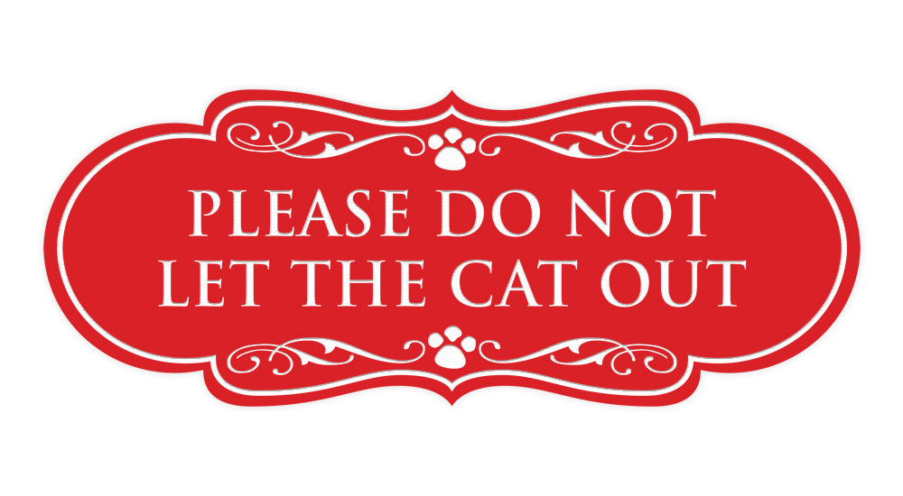 Designer Paws, Please Do Not Let the Cat Out Wall or Door Sign
