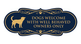 Designer Paws, Dogs Welcome with Well Behaved Owners Only Wall or Door Sign