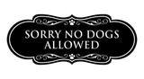 Designer Paws, Sorry No Dogs Allowed Wall or Door Sign