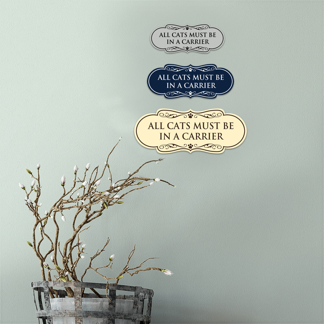 Motto Lita Designer Paws, All Cats must be in a Carrier Wall or Door Sign