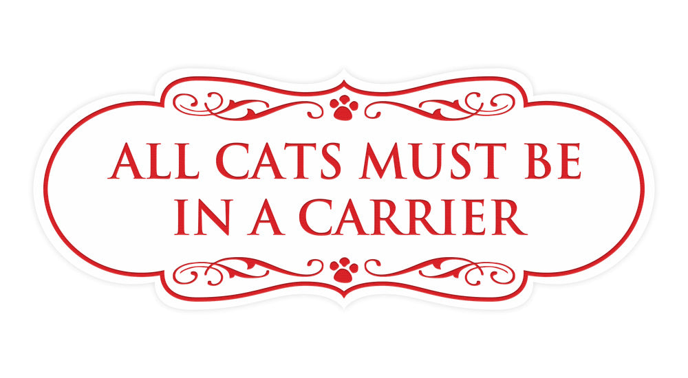 Motto Lita Designer Paws, All Cats must be in a Carrier Wall or Door Sign