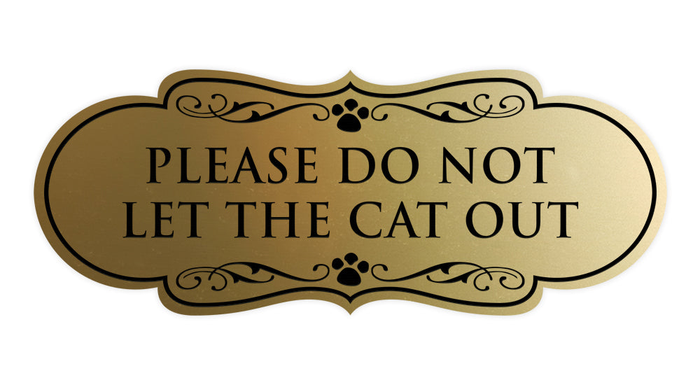 Designer Paws, Please Do Not Let the Cat Out Wall or Door Sign