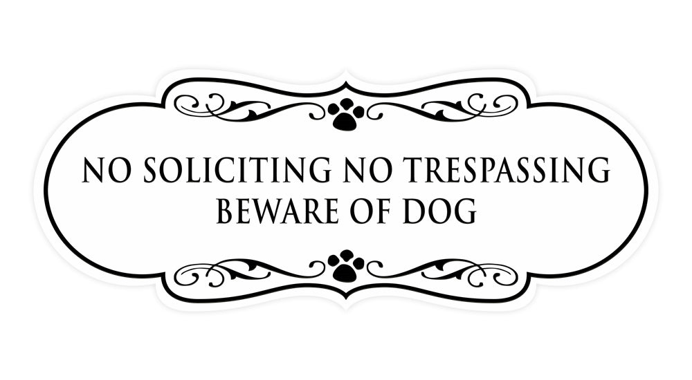 Designer Paws, No Soliciting No Trespassing Beware of Dog Wall or Door Sign