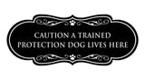 Designer Paws, Caution a Trained Protection Dog Lives Here Wall or Door Sign