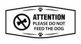 Motto Lita Fancy Paws, Attention Please Do Not Feed The Dog Sign Wall or Door Sign