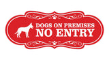 Motto Lita Designer Paws, Dogs On Premises No Entry Wall or Door Sign