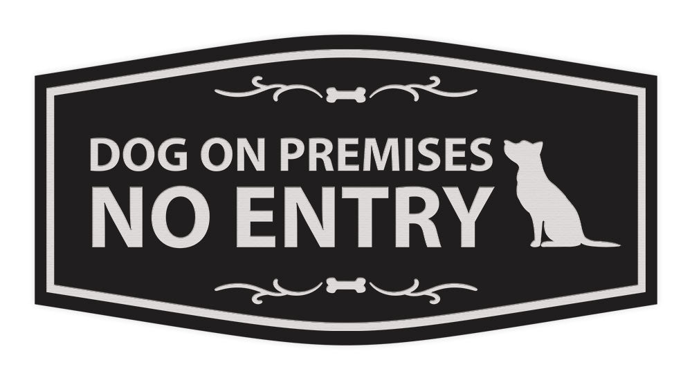 Motto Lita Fancy Paws, Dog On Premises No Entry Wall or Door Sign