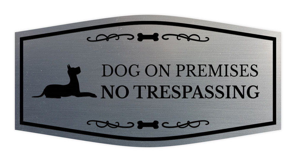 Motto Lita Fancy Paws, Dog On Premises No Trespassing Wall or Door Sign