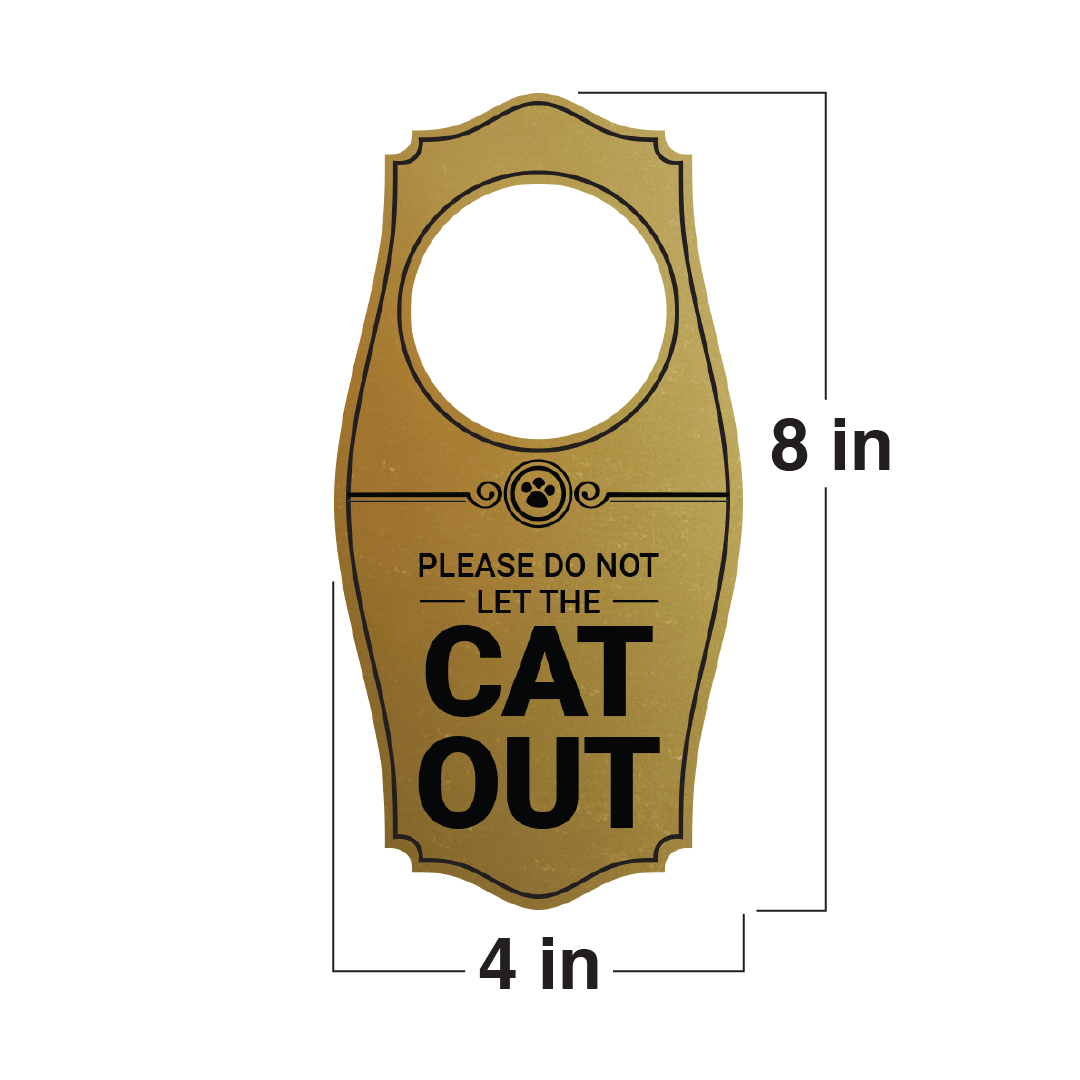 Motto Lita Please Do Not Let the Cat Out Door Hanger