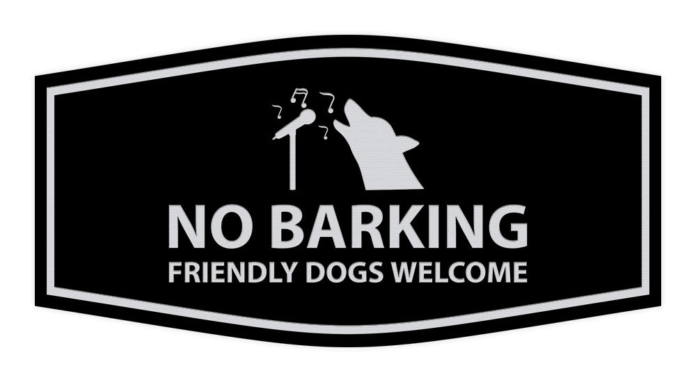 Fancy Paws, No Barking Friendly Dogs Welcome Wall or Door Sign