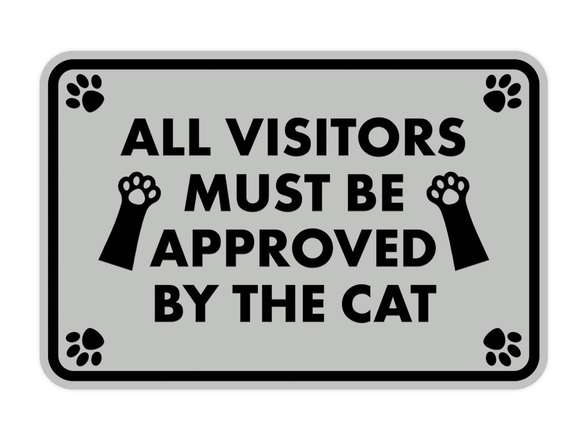 Motto Lita Classic Framed Paws, All Visitors Must Be Approved By the Cat Wall or Door Sign