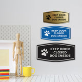 Motto Lita Fancy Paws, Keep Door Closed Dog Inside (Paw) Wall or Door Sign