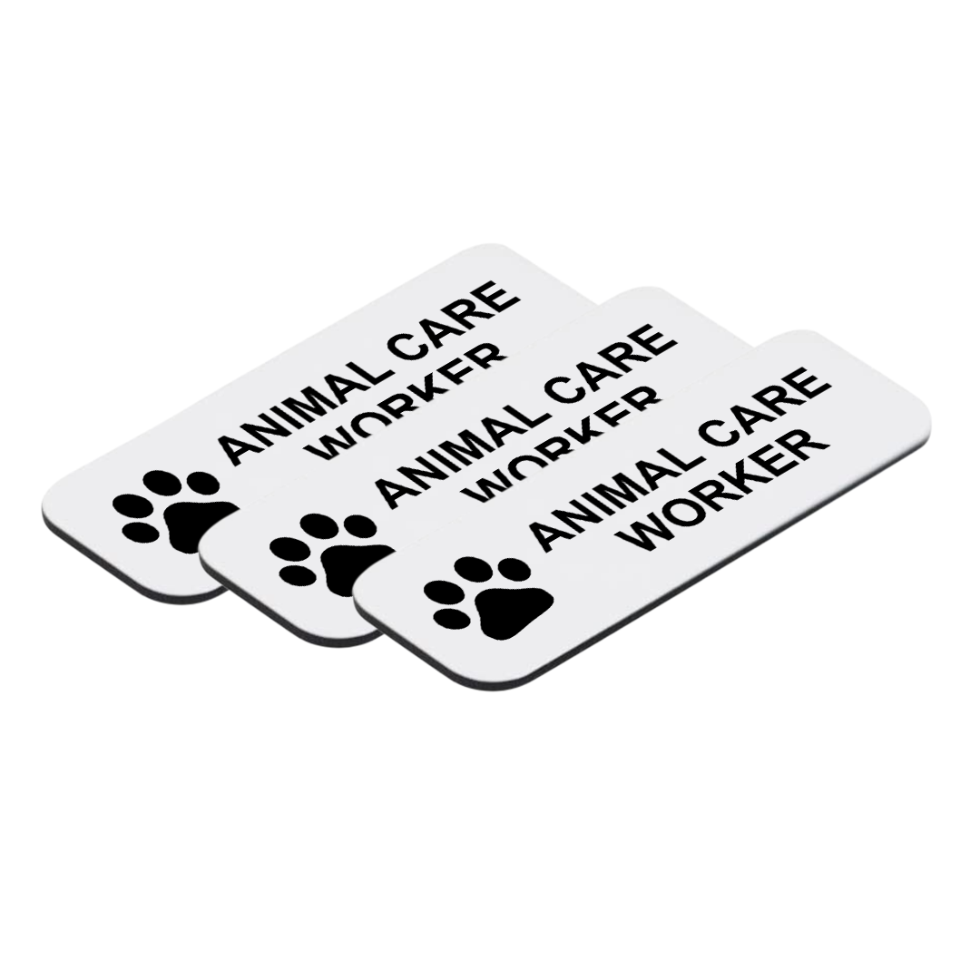 Animal Care Worker 1 x 3" Name Tag/Badge, (3 Pack)