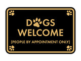 Motto Lita Classic Framed Paws, Dogs Welcome (People By Appointment Only) Wall or Door Sign