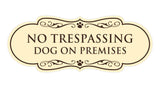 Motto Lita Designer Paws, No Trespassing Dog on Premises Wall or Door Sign