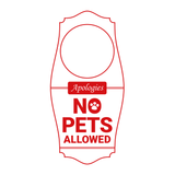 Motto Lita Apologies No Pets Allowed Door Hanger