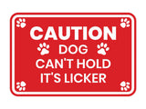 Motto Lita Classic Framed Paws, Caution Dog Can't Hold it's Licker Wall or Door Sign