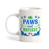 Paws And Reflect 11oz Plastic or Ceramic Mug | Homely Coffee Cups