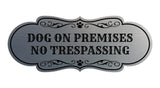 Motto Lita Designer Paws, Dog On Premises No Trespassing Wall or Door Sign