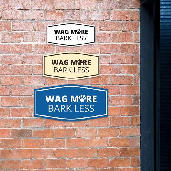Motto Lita Fancy Wag More, Bark Less Door or Wall Sign Durable ABS Pla ...