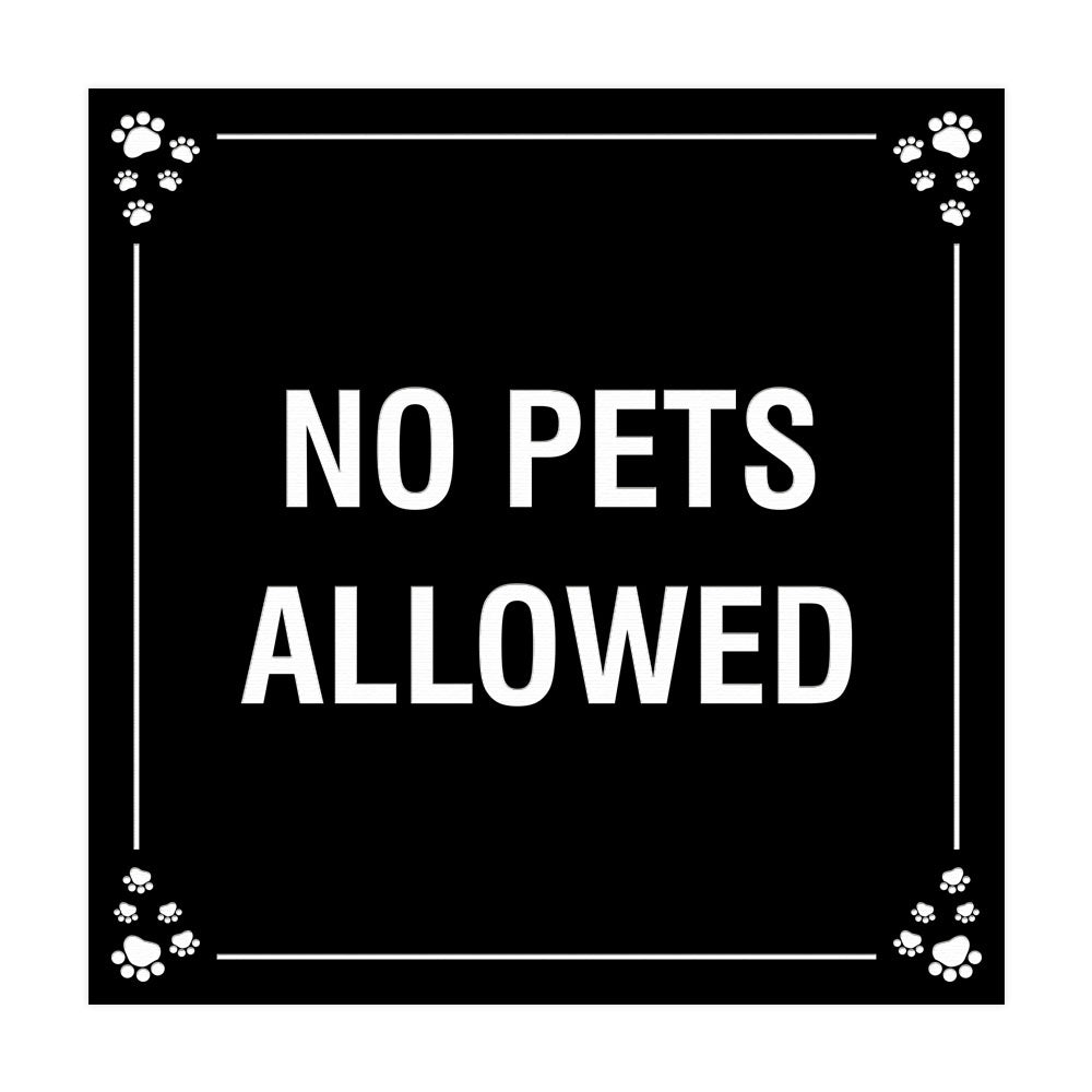 Motto Lita Square Paws No Pets Allowed Wall or Door Sign