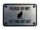 Classic Framed Paws, Please Do Not Let the Cat Out Wall or Door Sign