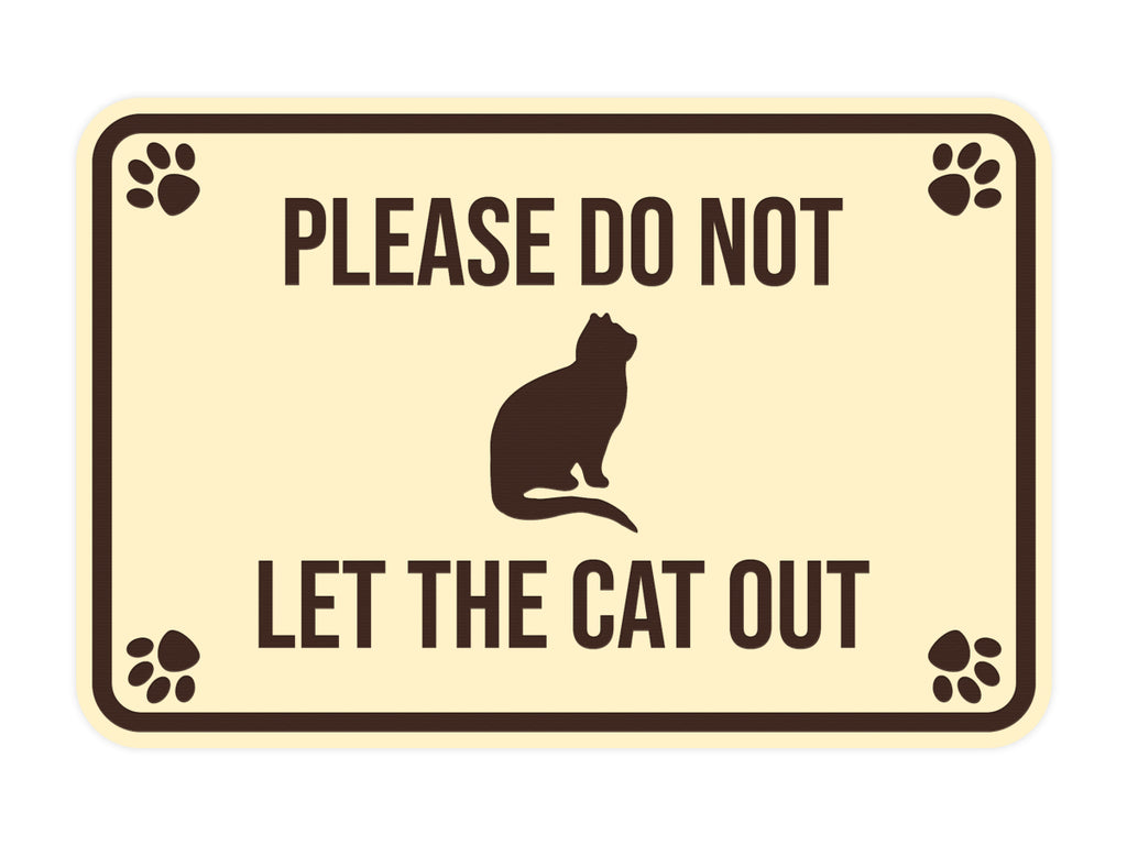 Classic Framed Paws, Please Do Not Let the Cat Out Wall or Door Sign ...